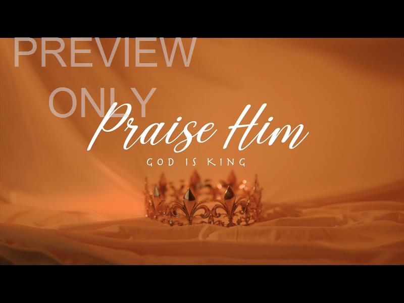 Communion Praise Him Still