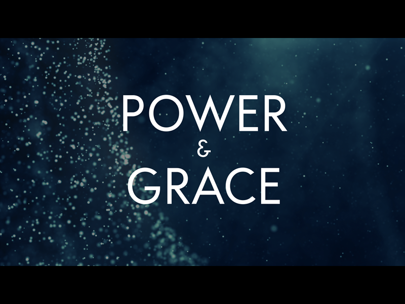 Power And Grace