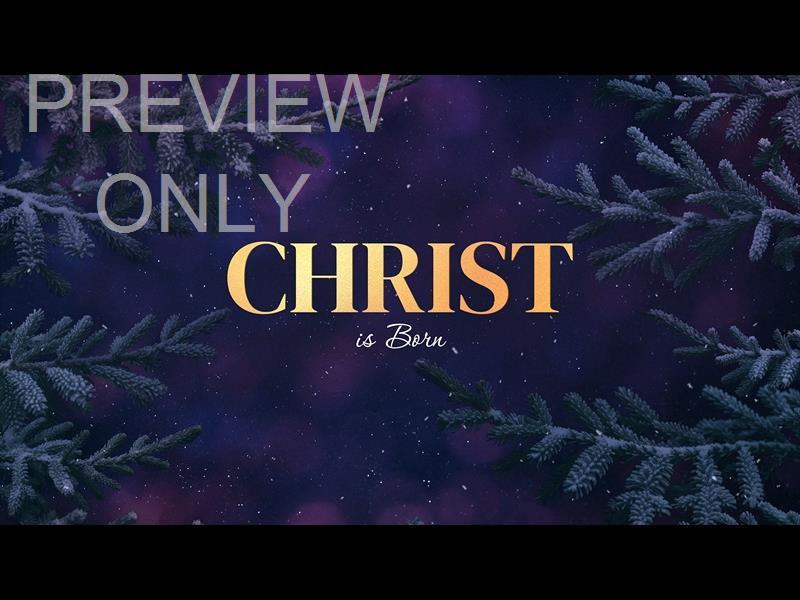 Christmas Wintertide Christ Is Born Still