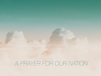 Clouds Prayer For Our Nation