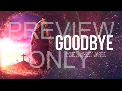 Good Friday Vol. 1 Closing Still