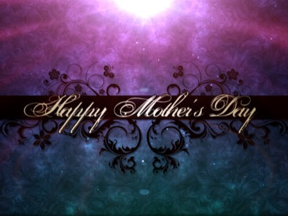 Happy Mother's Day