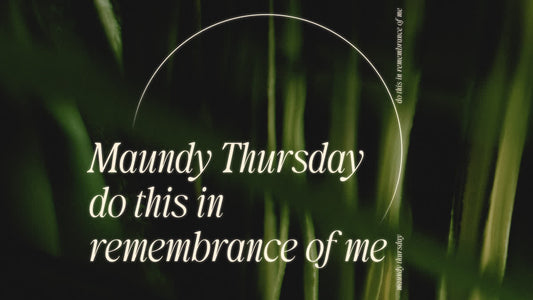 Triumph Still Maundy Thursday