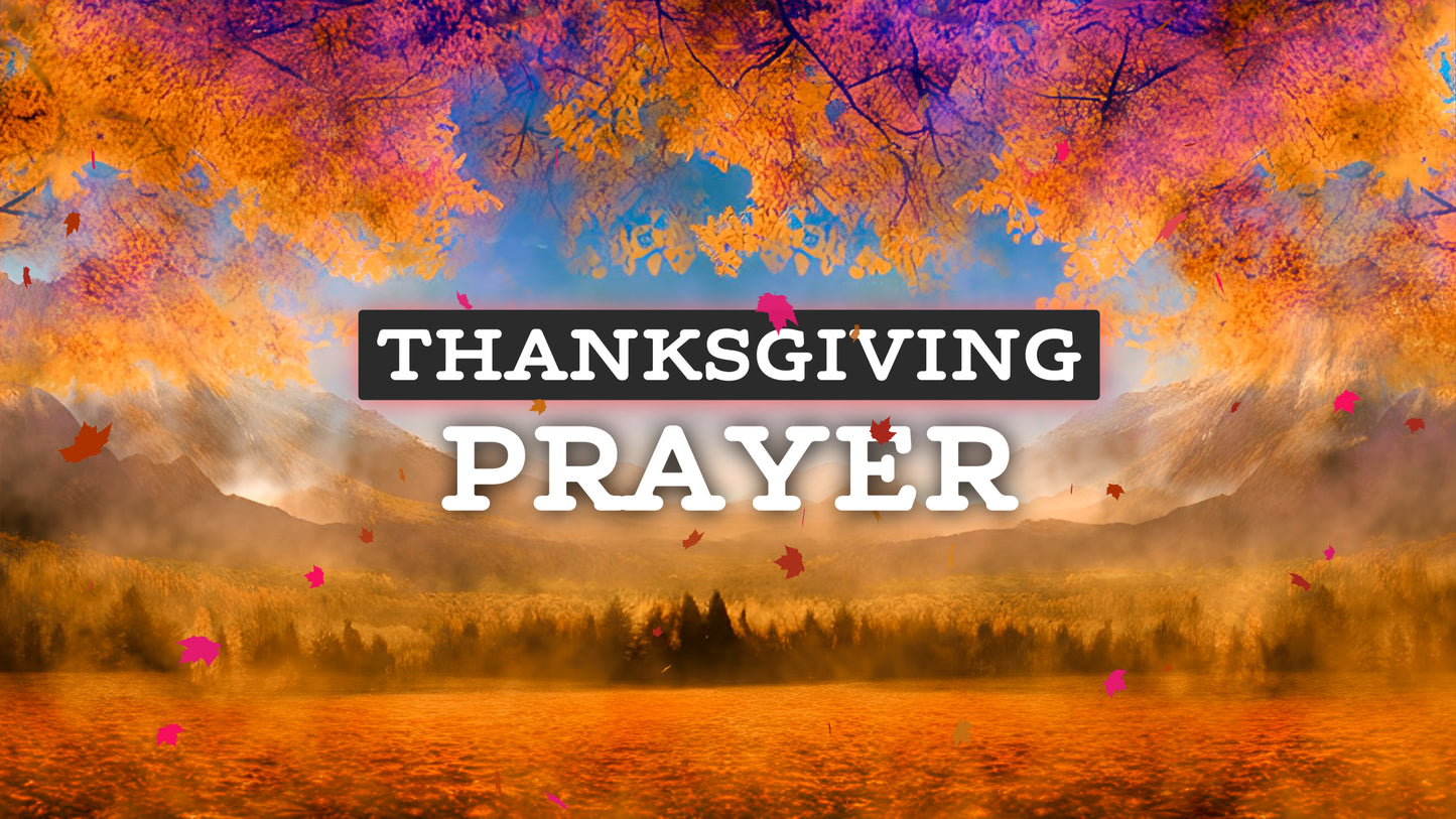 Thanksgiving Prayer