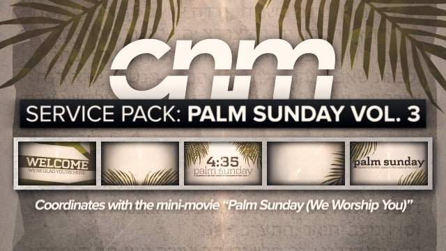 Service Pack: Palm Sunday Volume 3