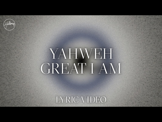 Yahweh Great I Am (Lyric Video)