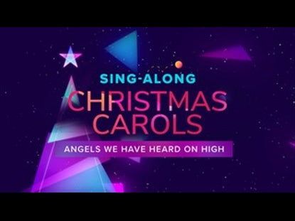 Sing Along Christmas Carols: Angels We Have Heard