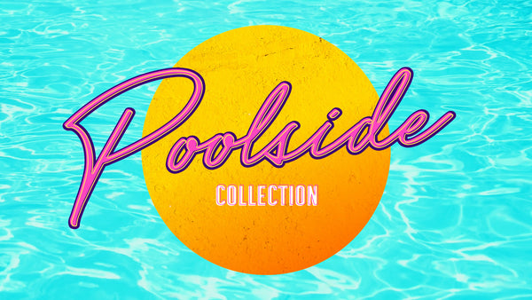 Pool Side Collection