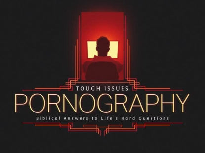 Tough Issues Pornography