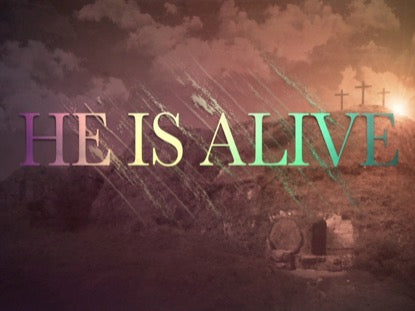 Easter Risen Alive