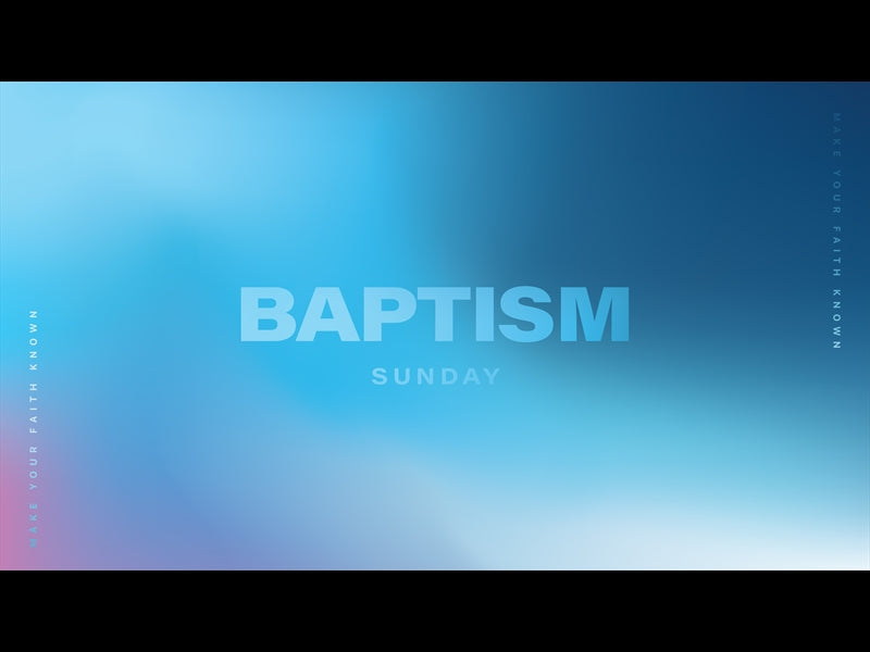 A Faithful God Baptism Sunday