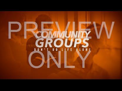 Community Groups  Don't Do Life Alone