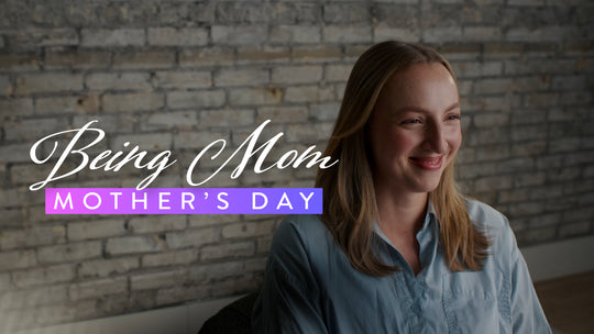 Being Mom (Mother's Day)