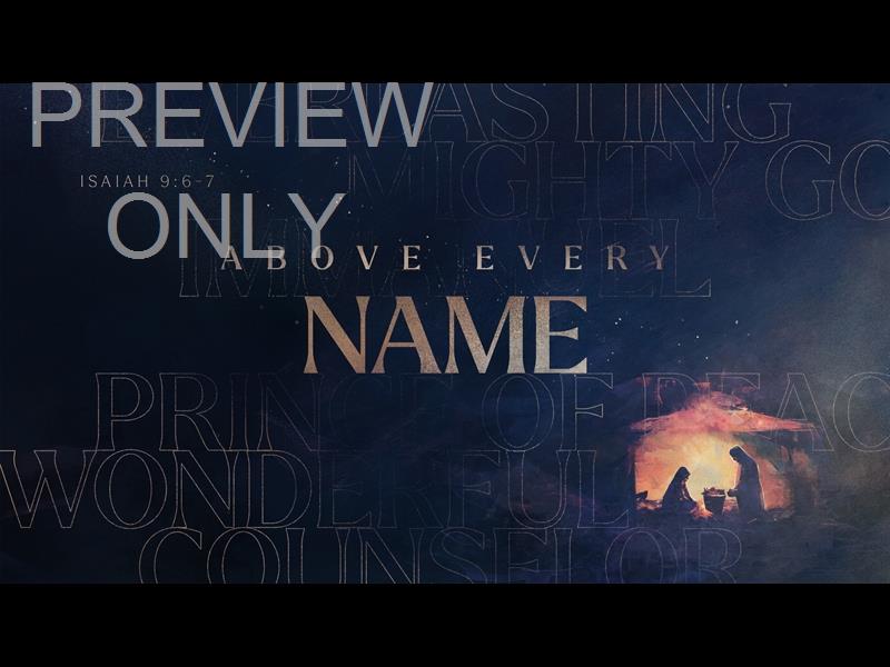 Above Every Name Title Still