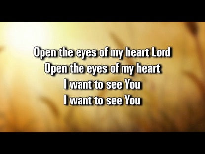 Open The Eyes Of My Heart
