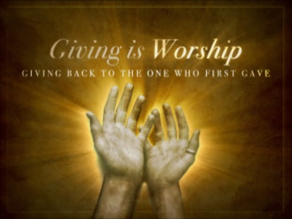 Giving Is Worship
