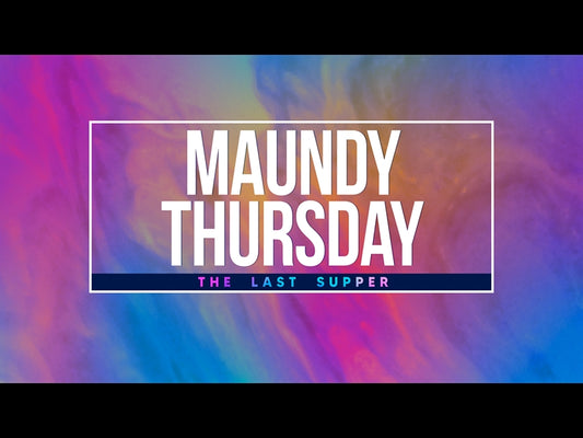 Maundy Thursday Paint: Maundy Thursday