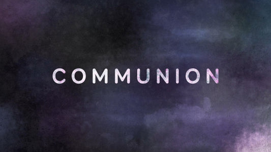 Glorious Colors Communion