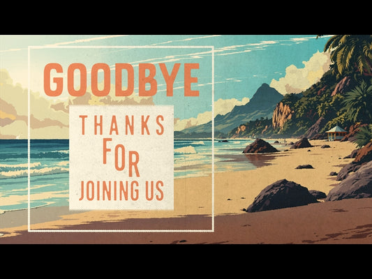 Made For Adventure Goodbye