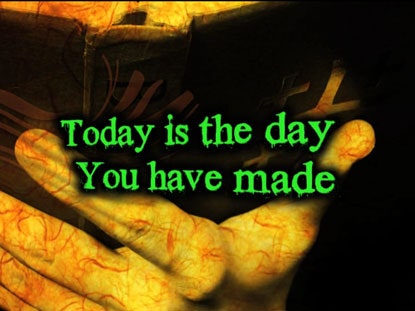Today Is The Day