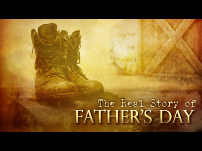 The Story Of Father's Day