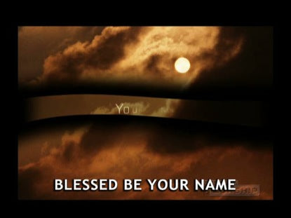 Blessed Be Your Name
