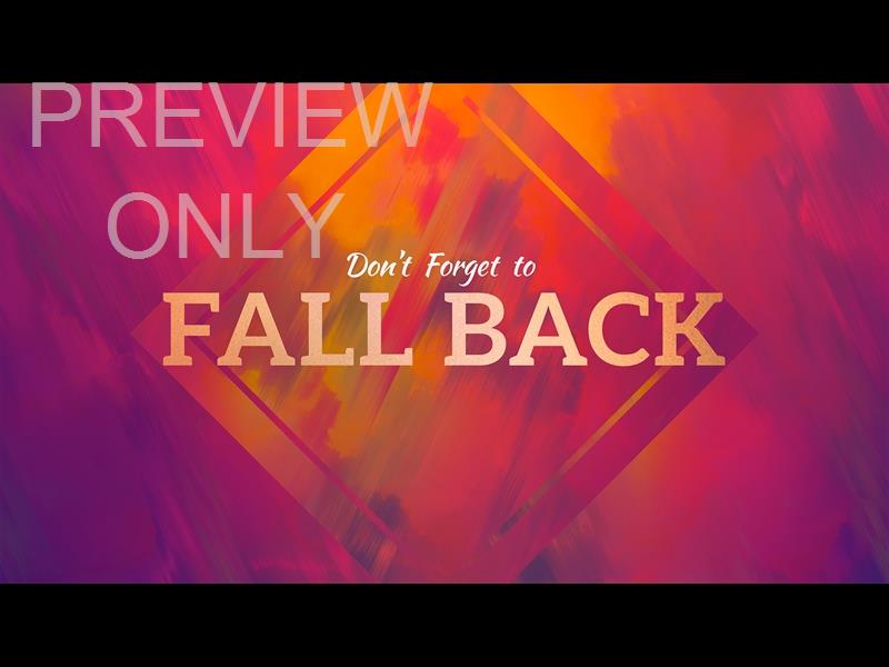 Painted Fall Fall Back Still