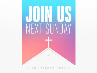 Join Us Next Sunday