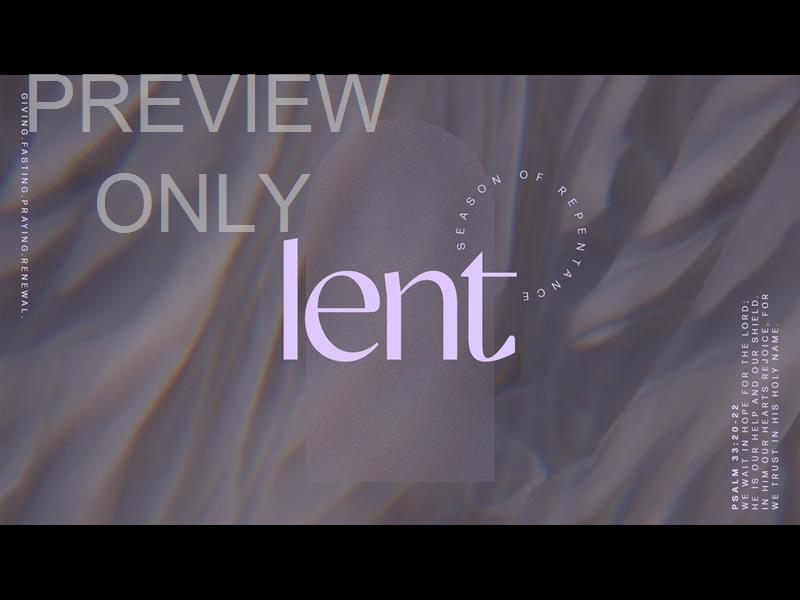 Lent Arches Lent Title