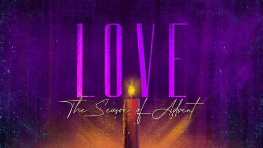 Radiant Advent: Love