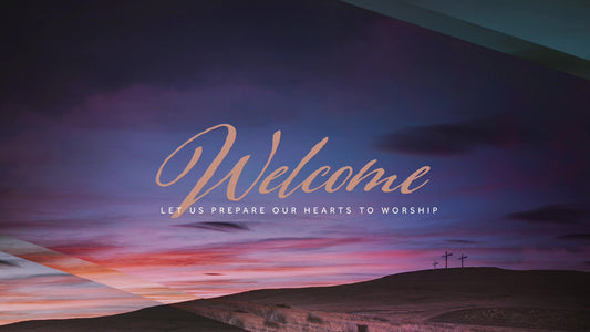 Faith Hope Welcome Still