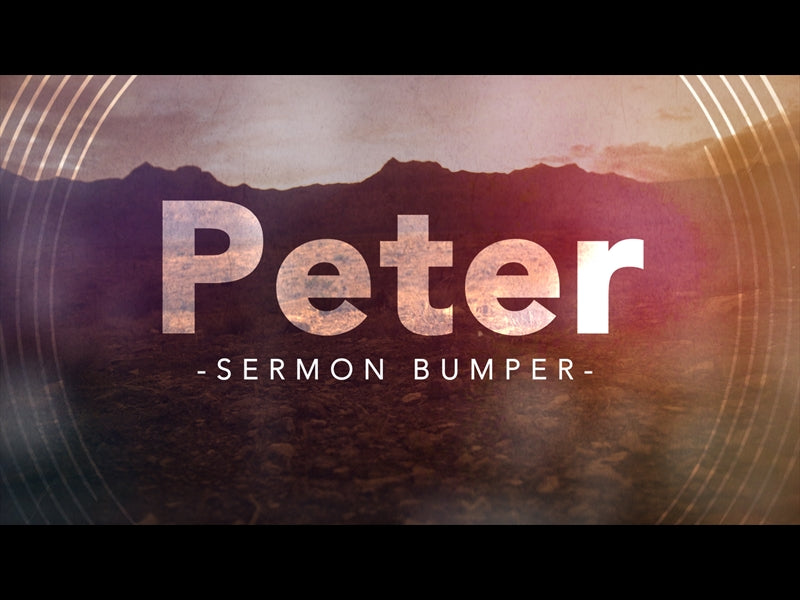 Peter - An Easter Sermon Bumper