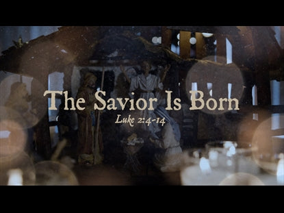 The Savior Is Born