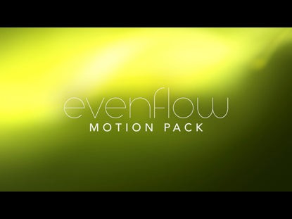 Evenflow Motion Pack