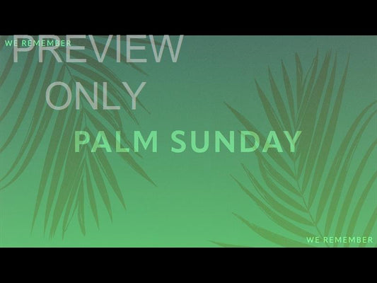 Risen Palms Palm Sunday Still