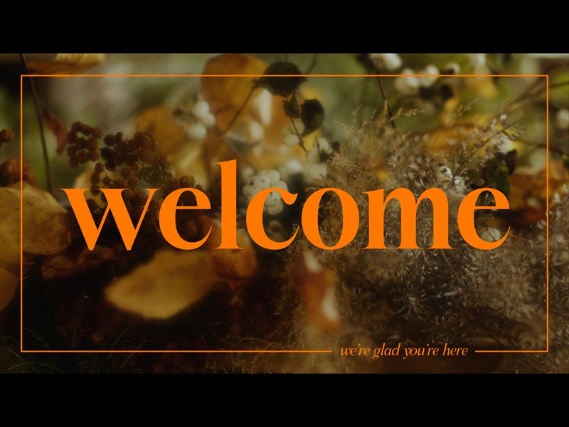 Flora Fall Welcome