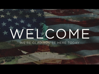 We Are Americans Welcome Motion
