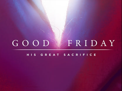 Bright Holy Week Good Friday