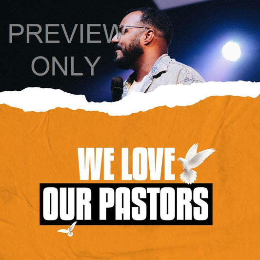 We Love Our Pastor - Social Graphic Title