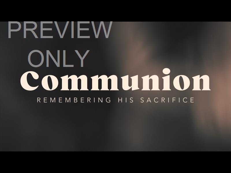 Be Still Still Communion