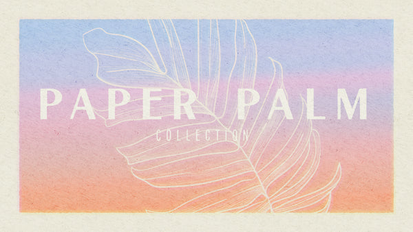 Paper Palm Collection