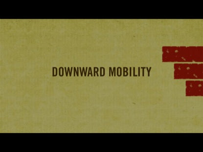 Downward Mobility