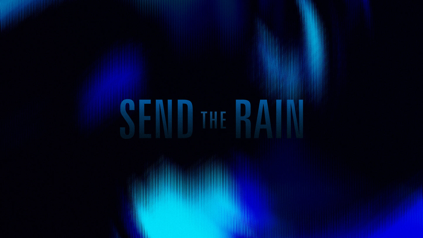 Send The Rain
