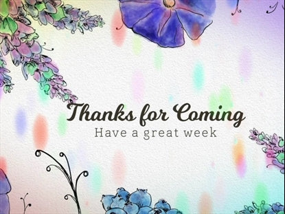 A Mother's Day Colorful Floral Thanks For Coming Loop
