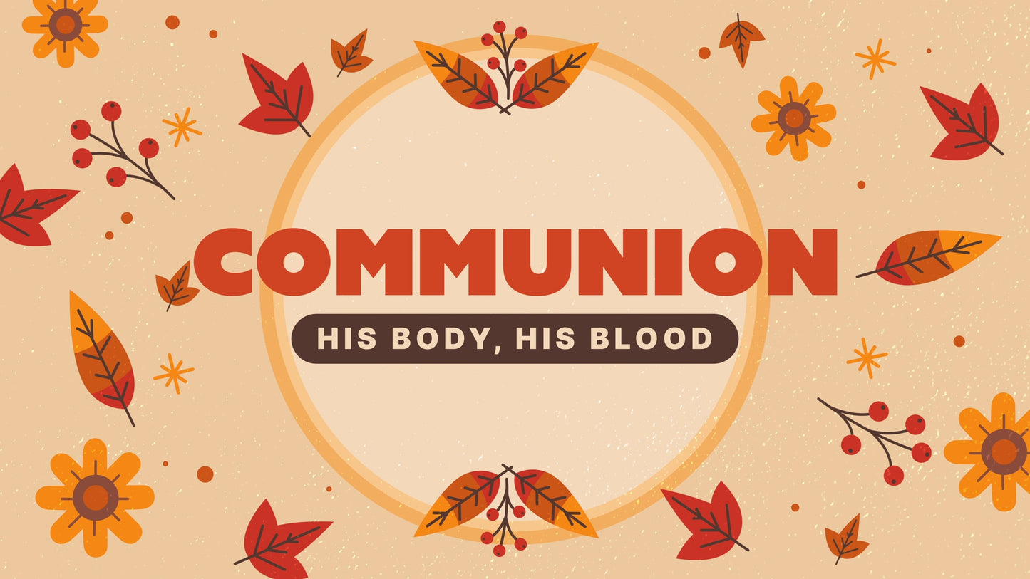 Thanksgiving Leaves Communion