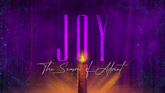 Radiant Advent: Joy Still