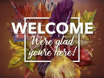 Thanksgiving Centerpiece Welcome Still