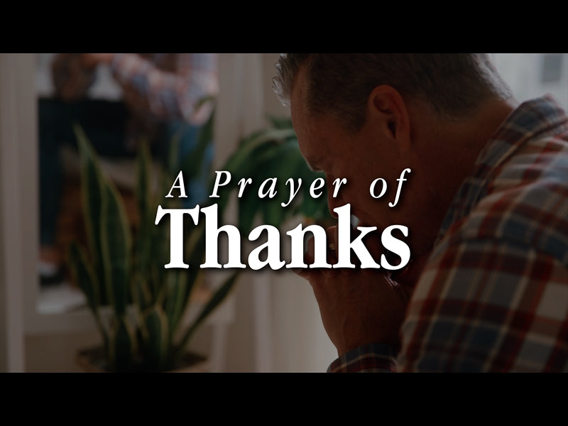 A Prayer Of Thanks (Father's Day)