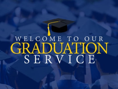 Graduation Welcome Motion