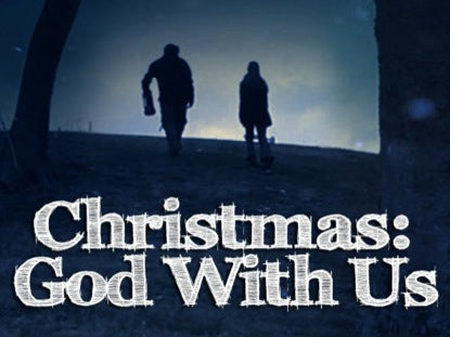 Christmas: God With Us
